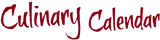 Culinary Calendar